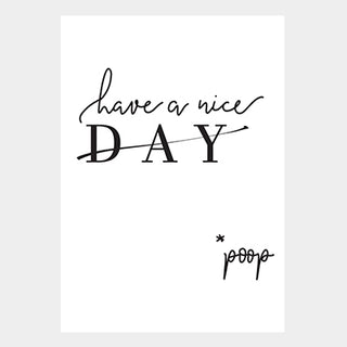 Poster - Have a Nice Day