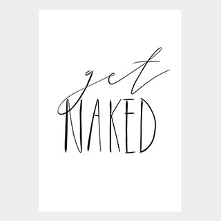 Poster - Get Naked Typografie