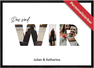 Personalisiertes Poster – Foto Collage WIR