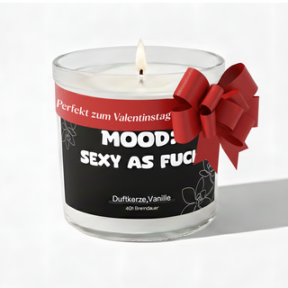 Duftkerze im Glas mit frechem Spruch - Mood: Sexy as Fuck