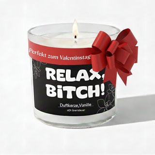 Duftkerze im Glas mit frechem Spruch - Relax, Bitch!